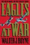 [Eagles 02] • Eagles at War